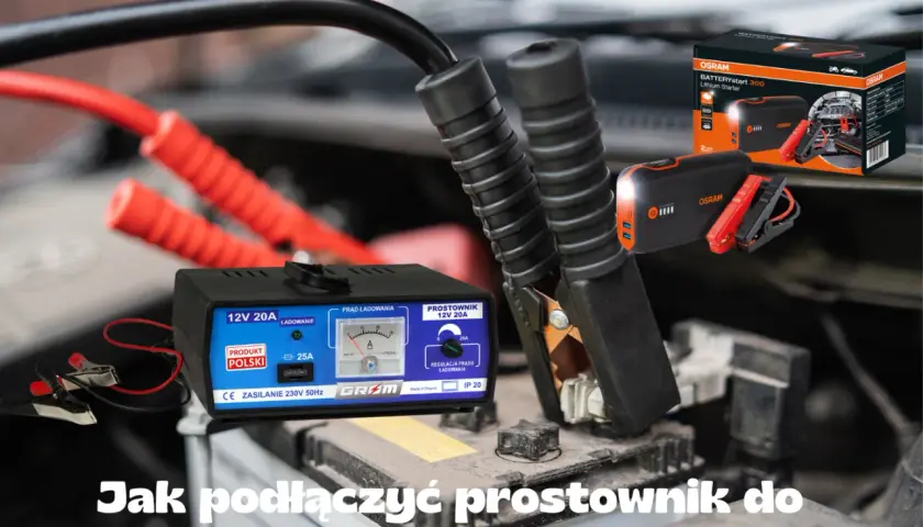 Prostownik ile amper - jak uniknąć przeładowania akumulatora?
