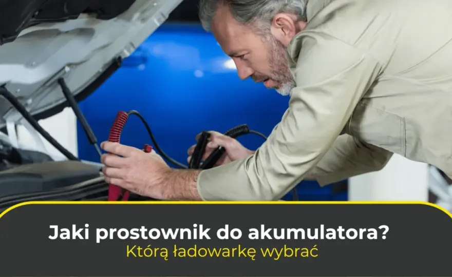Ile amper powinien mieć prostownik? Klucz do bezpiecznego ładowania