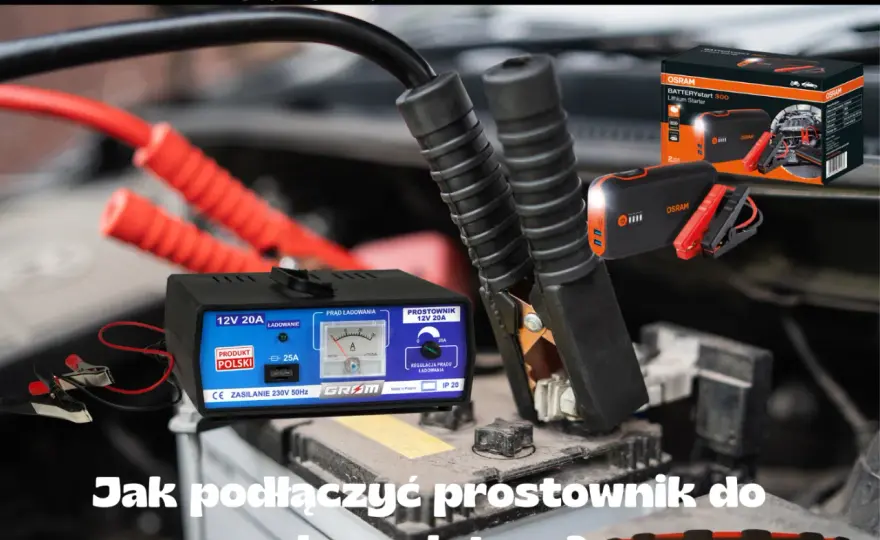 Prostownik ile amper - jak uniknąć przeładowania akumulatora?